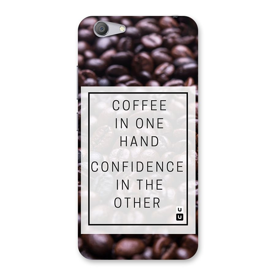 Coffee Confidence Quote Back Case for Vivo Y53