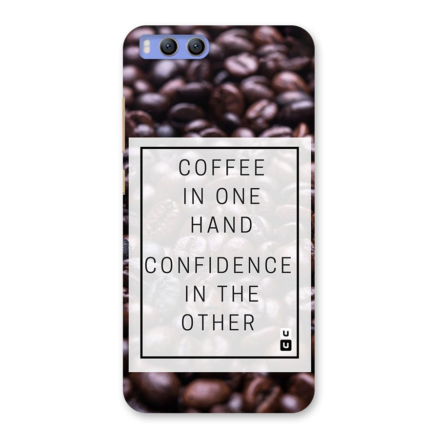 Coffee Confidence Quote Back Case for Xiaomi Mi 6