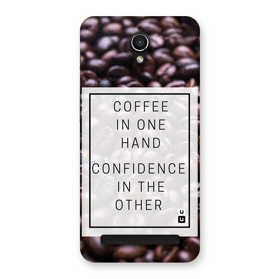 Coffee Confidence Quote Back Case for Zenfone Go