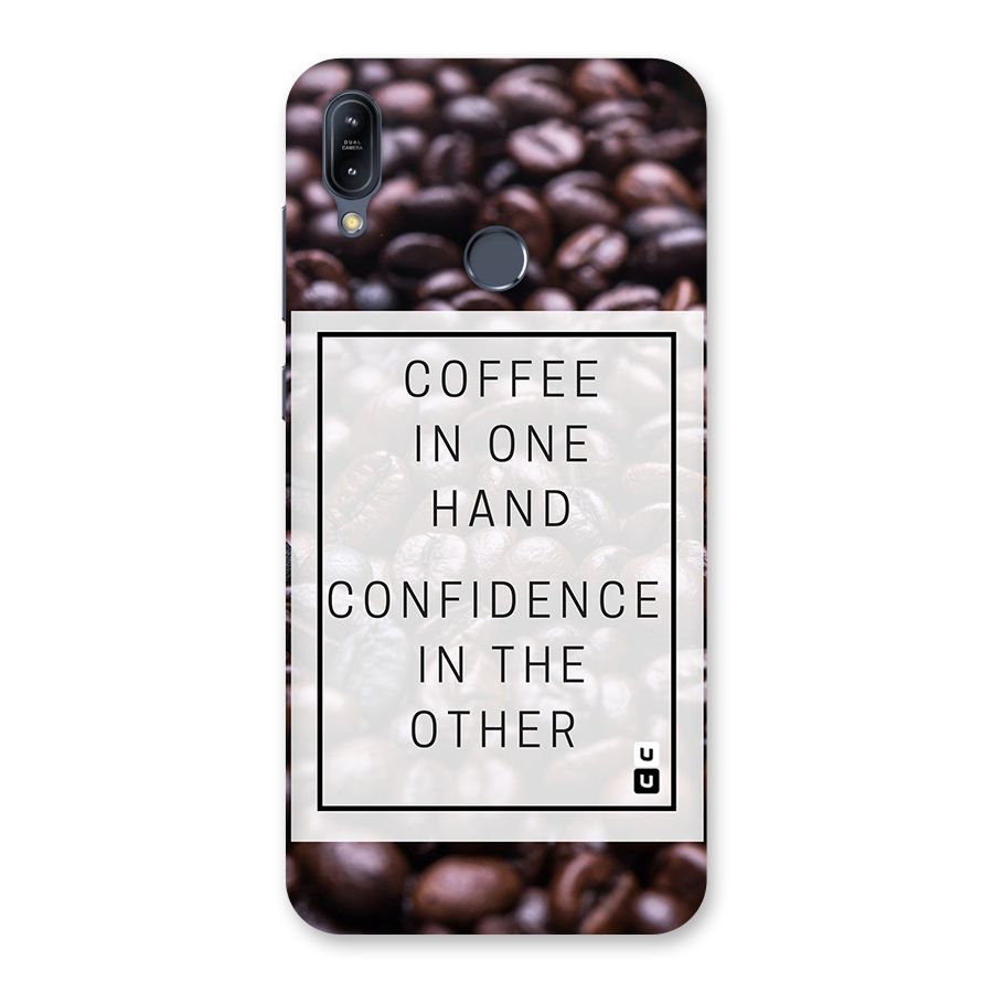 Coffee Confidence Quote Back Case for Zenfone Max M2