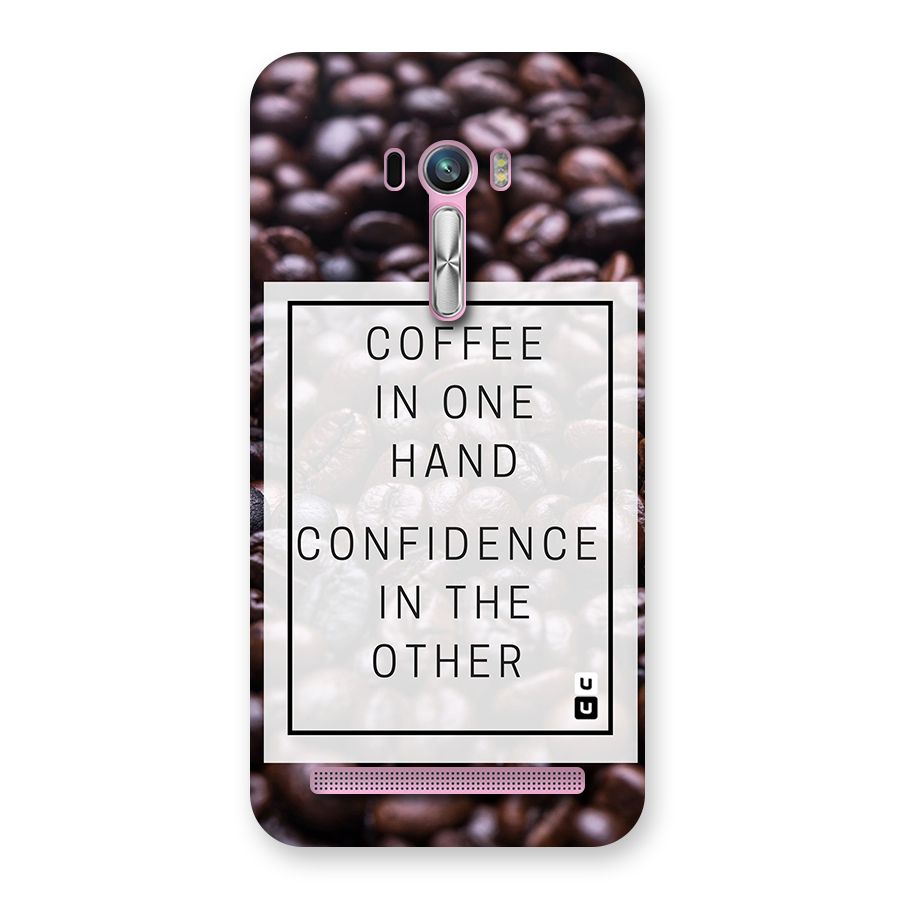 Coffee Confidence Quote Back Case for Zenfone Selfie