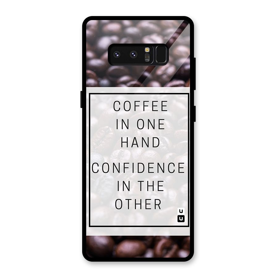 Coffee Confidence Quote Glass Back Case for Galaxy Note 8