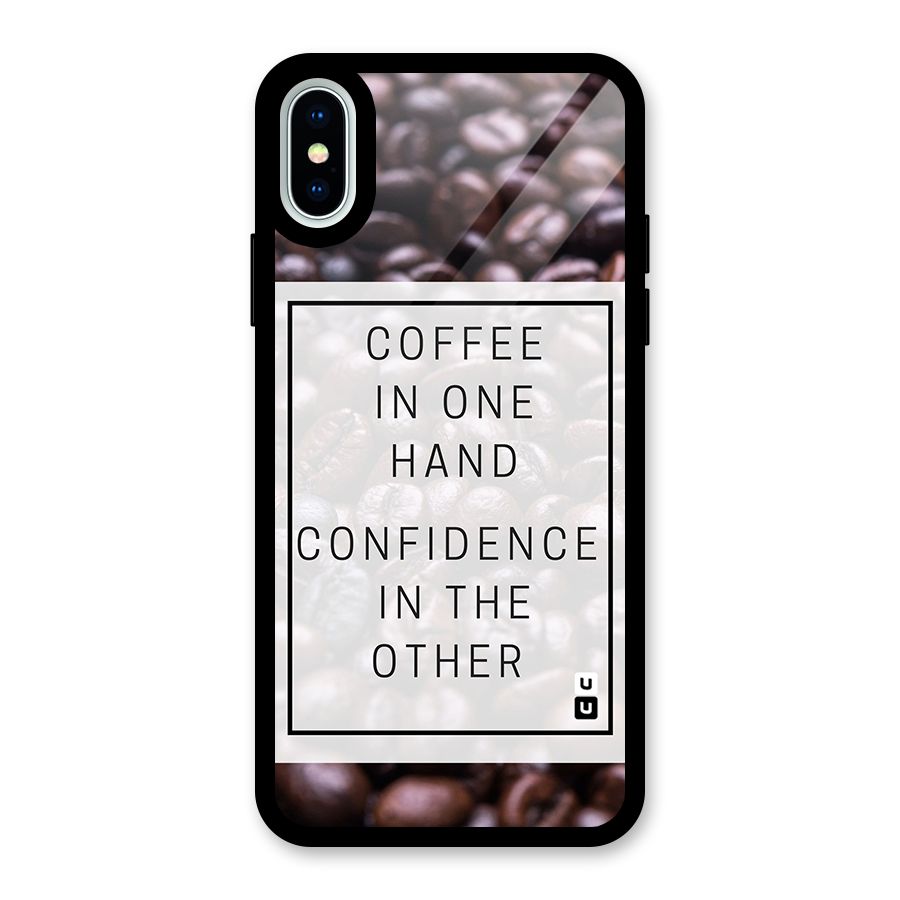 Coffee Confidence Quote Glass Back Case for iPhone X