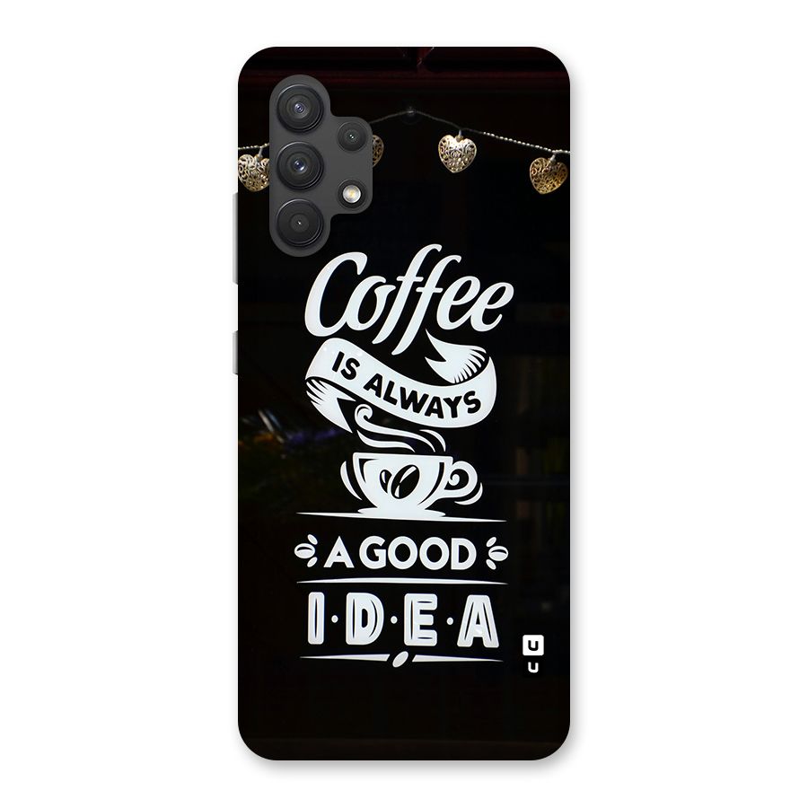 Coffee Idea Back Case for Galaxy A32