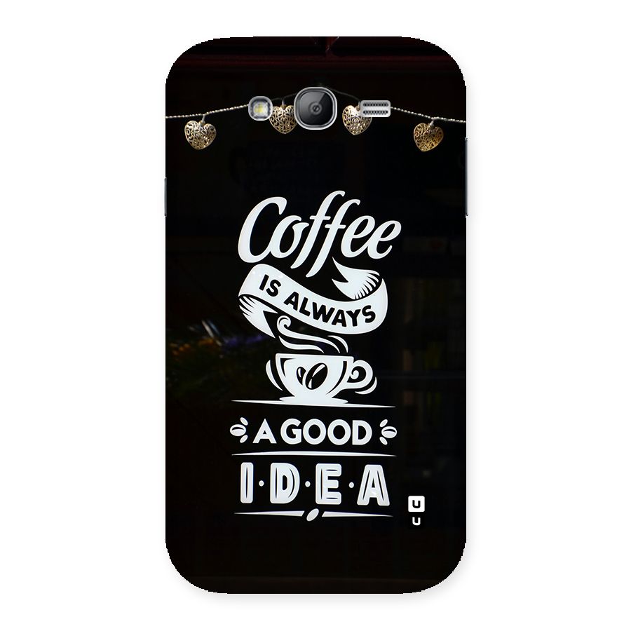 Coffee Idea Back Case for Galaxy Grand Neo