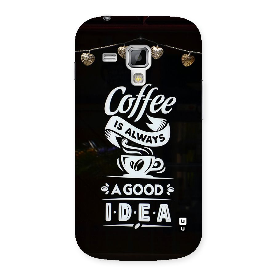 Coffee Idea Back Case for Galaxy S Duos