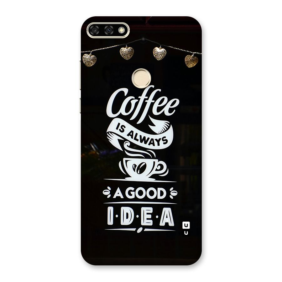 Coffee Idea Back Case for Honor 7A