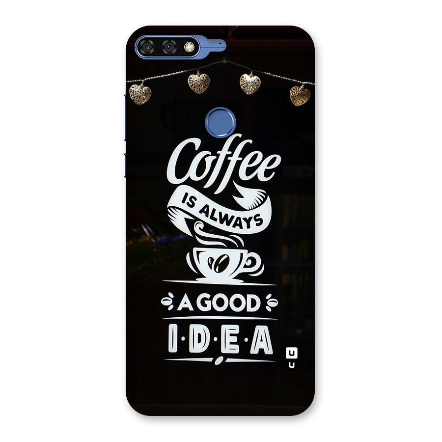 Coffee Idea Back Case for Honor 7C