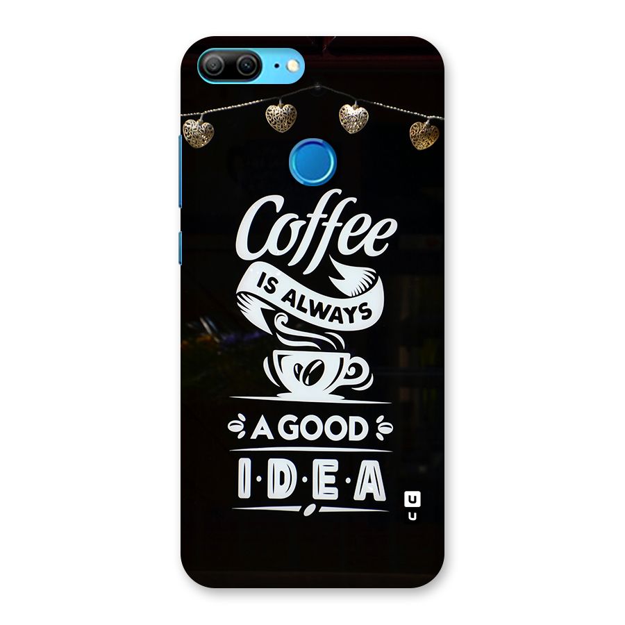 Coffee Idea Back Case for Honor 9 Lite