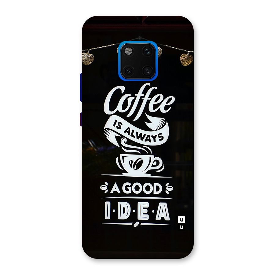 Coffee Idea Back Case for Huawei Mate 20 Pro