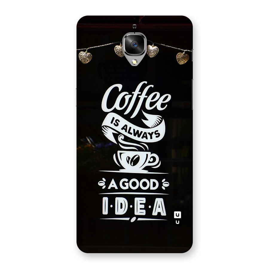 Coffee Idea Back Case for OnePlus 3