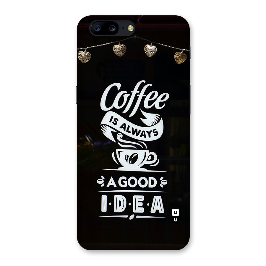 Coffee Idea Back Case for OnePlus 5