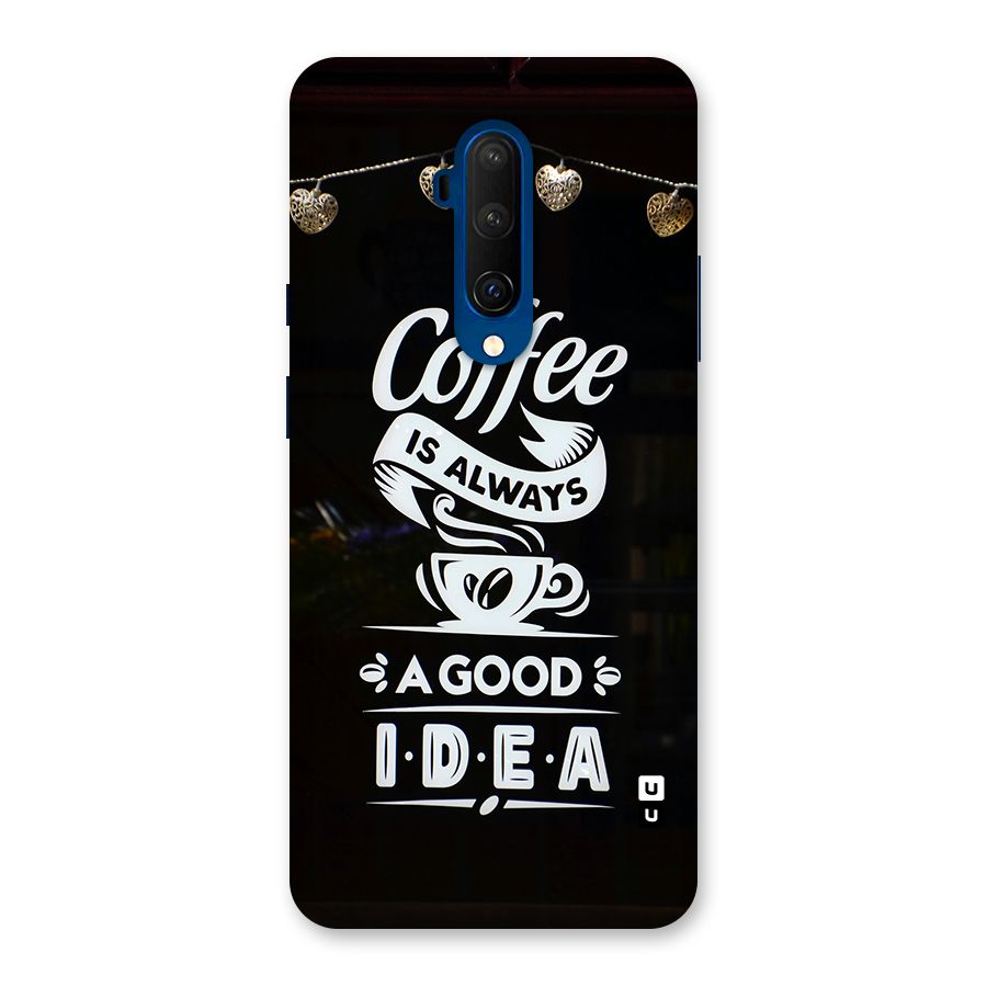 Coffee Idea Back Case for OnePlus 7T Pro