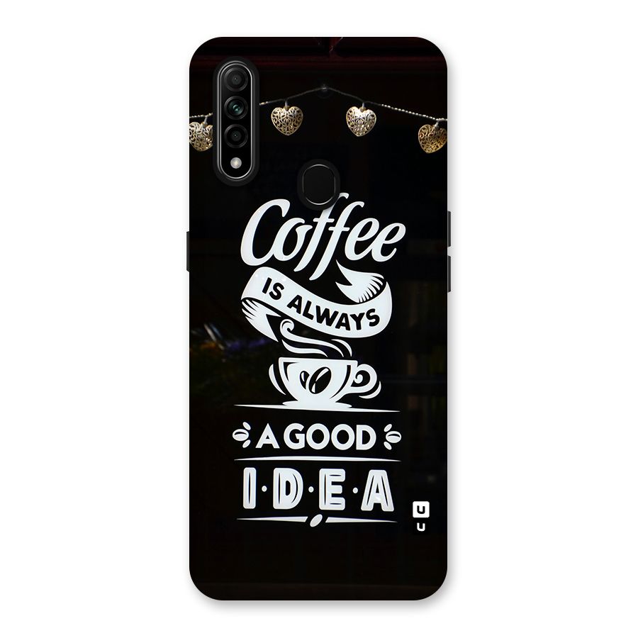 Coffee Idea Back Case for Oppo A31