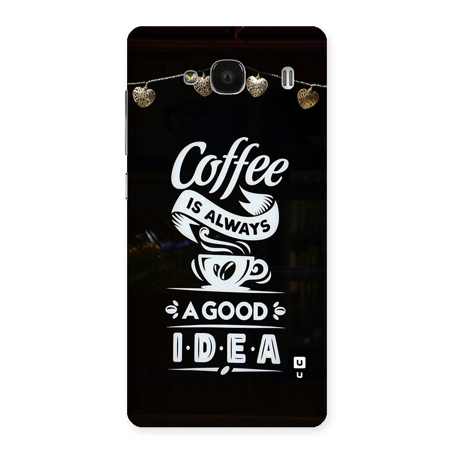Coffee Idea Back Case for Redmi 2s