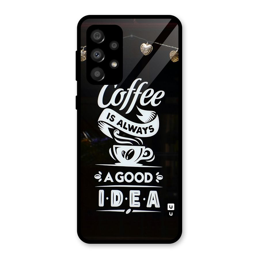 Coffee Idea Glass Back Case for Galaxy A32
