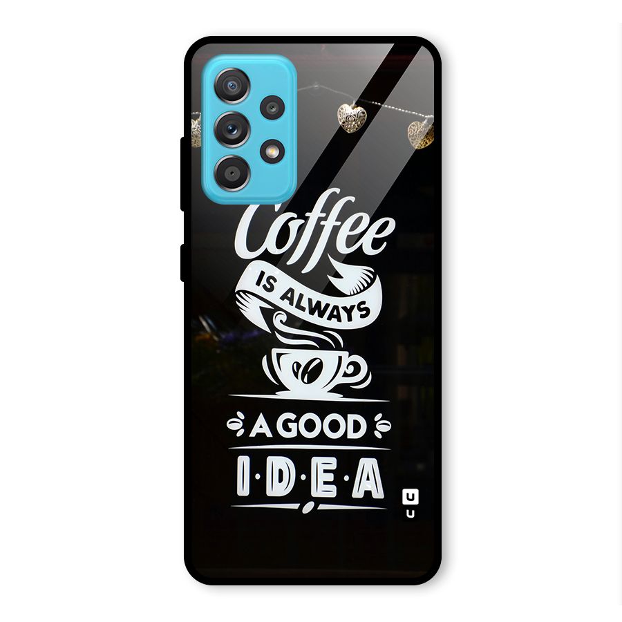 Coffee Idea Glass Back Case for Galaxy A52