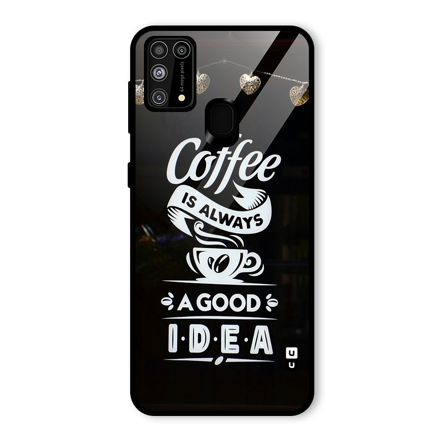 Coffee Idea Glass Back Case for Galaxy M31