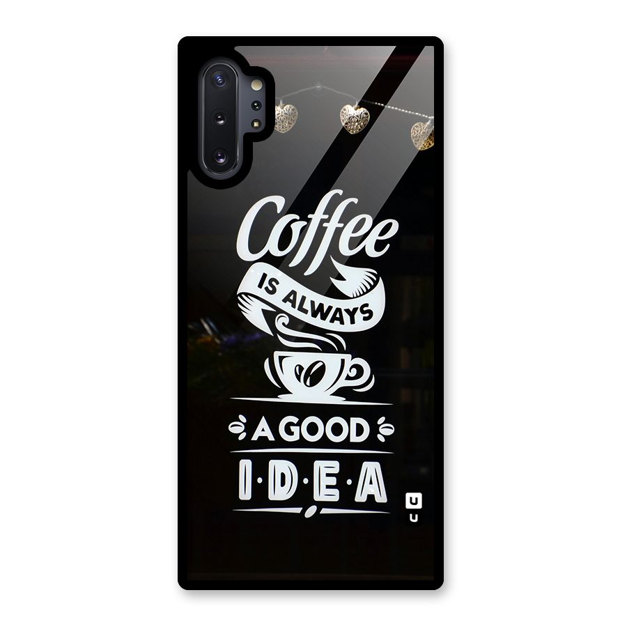 Coffee Idea Glass Back Case for Galaxy Note 10 Plus