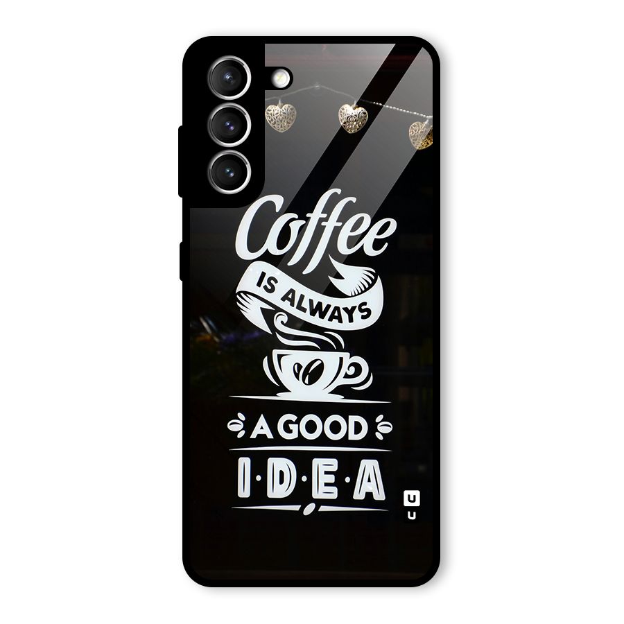 Coffee Idea Glass Back Case for Galaxy S21 5G