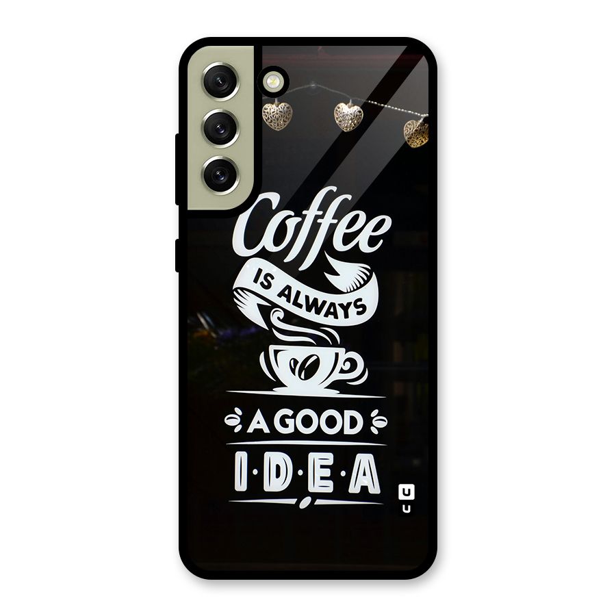 Coffee Idea Glass Back Case for Galaxy S21 FE 5G