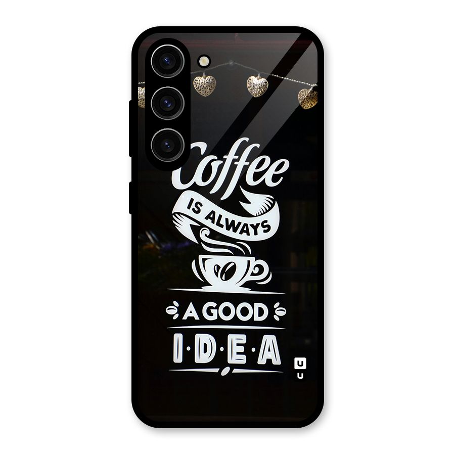 Coffee Idea Glass Back Case for Galaxy S23