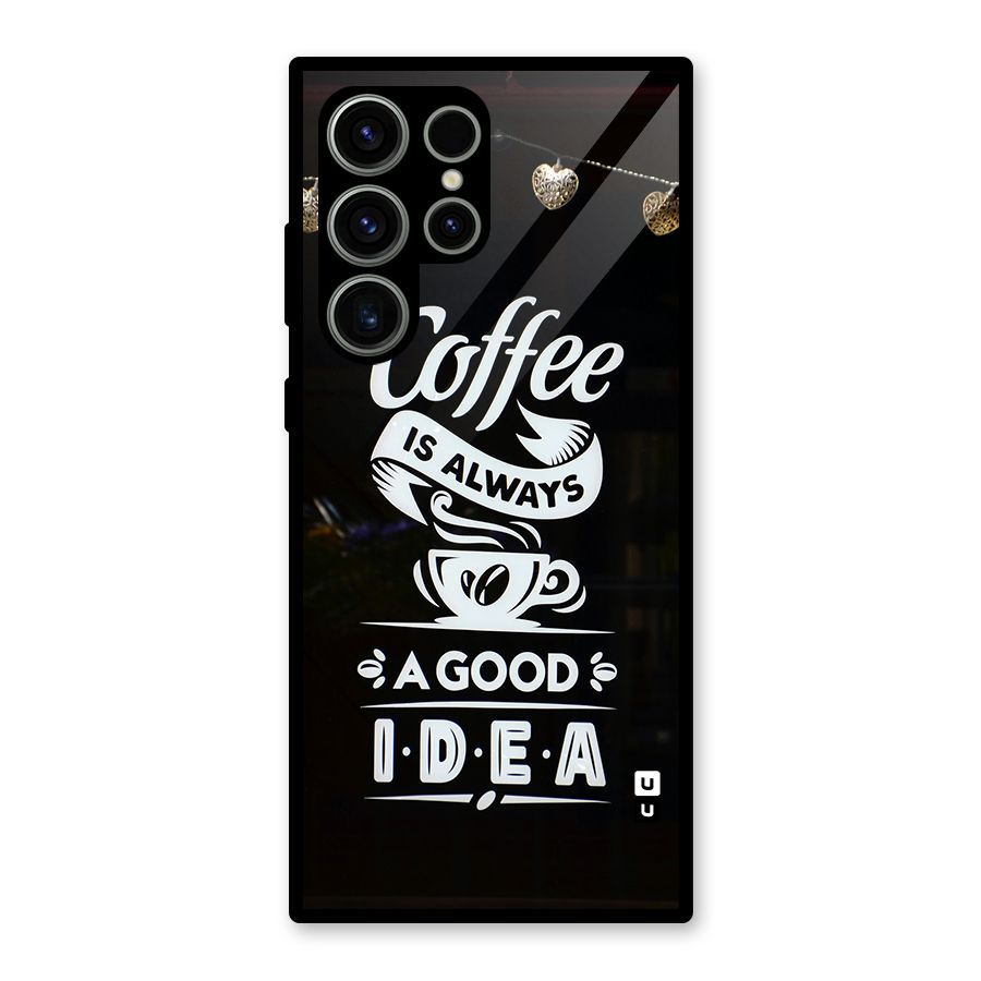 Coffee Idea Glass Back Case for Galaxy S23 Ultra