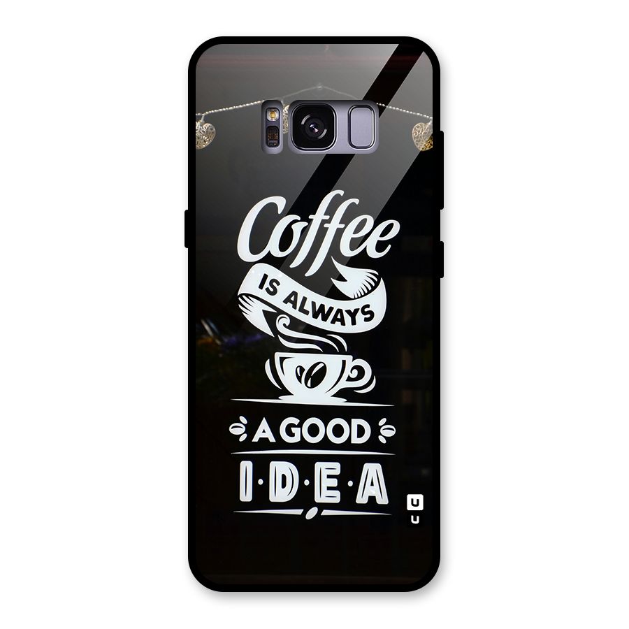 Coffee Idea Glass Back Case for Galaxy S8