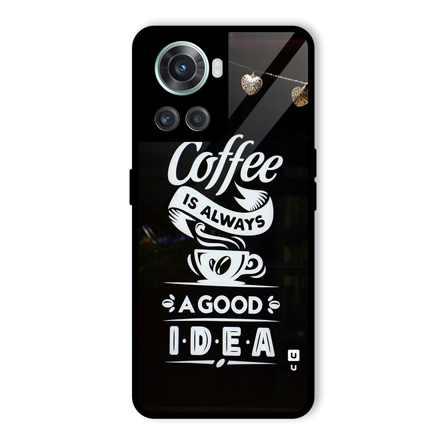 Coffee Idea Glass Back Case for OnePlus 10R