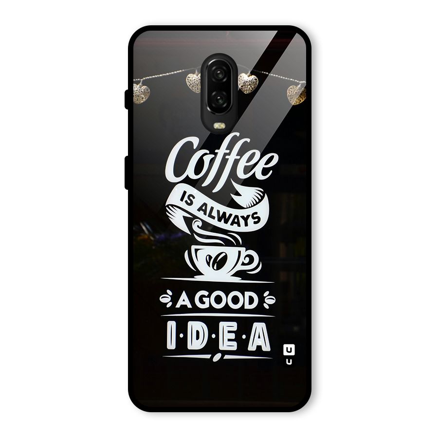 Coffee Idea Glass Back Case for OnePlus 6T