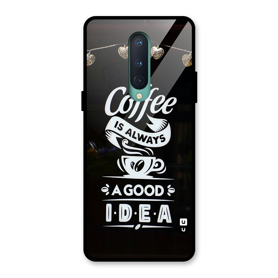 Coffee Idea Glass Back Case for OnePlus 8