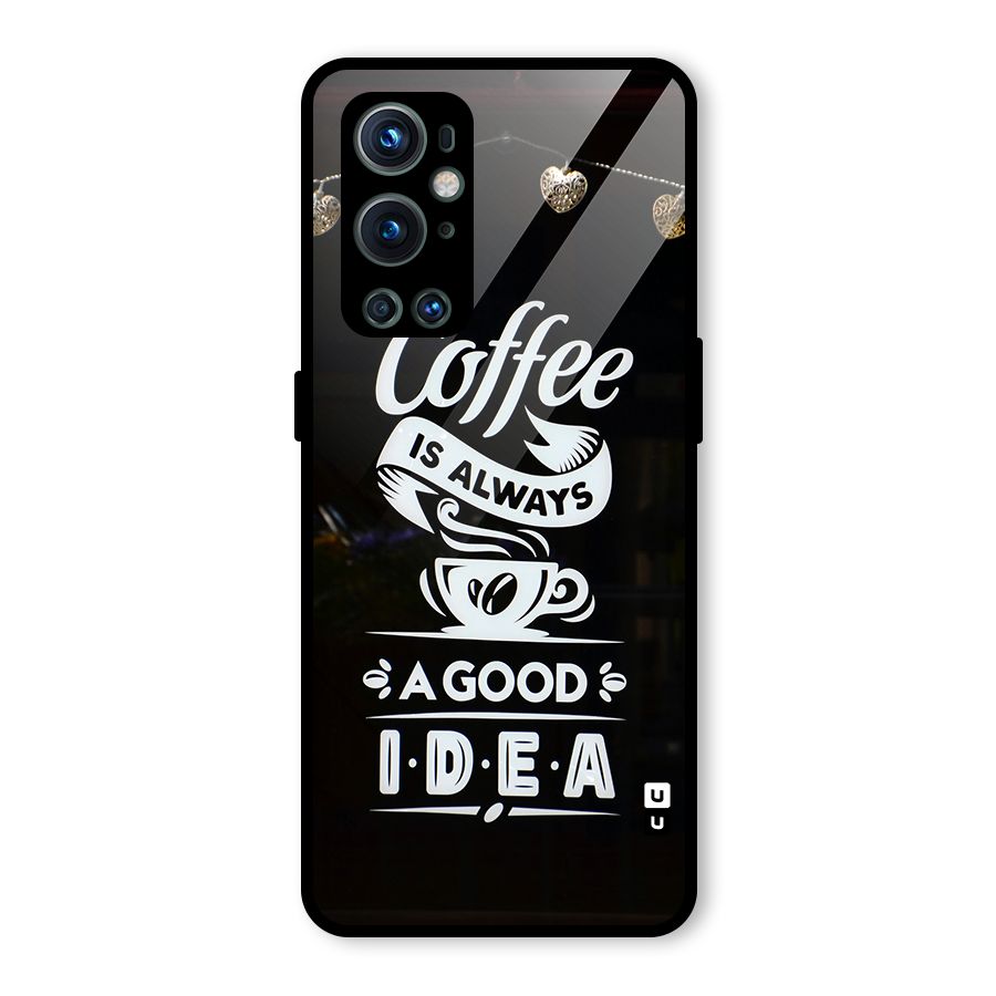 Coffee Idea Glass Back Case for OnePlus 9 Pro