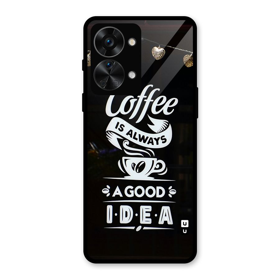 Coffee Idea Glass Back Case for OnePlus Nord 2T