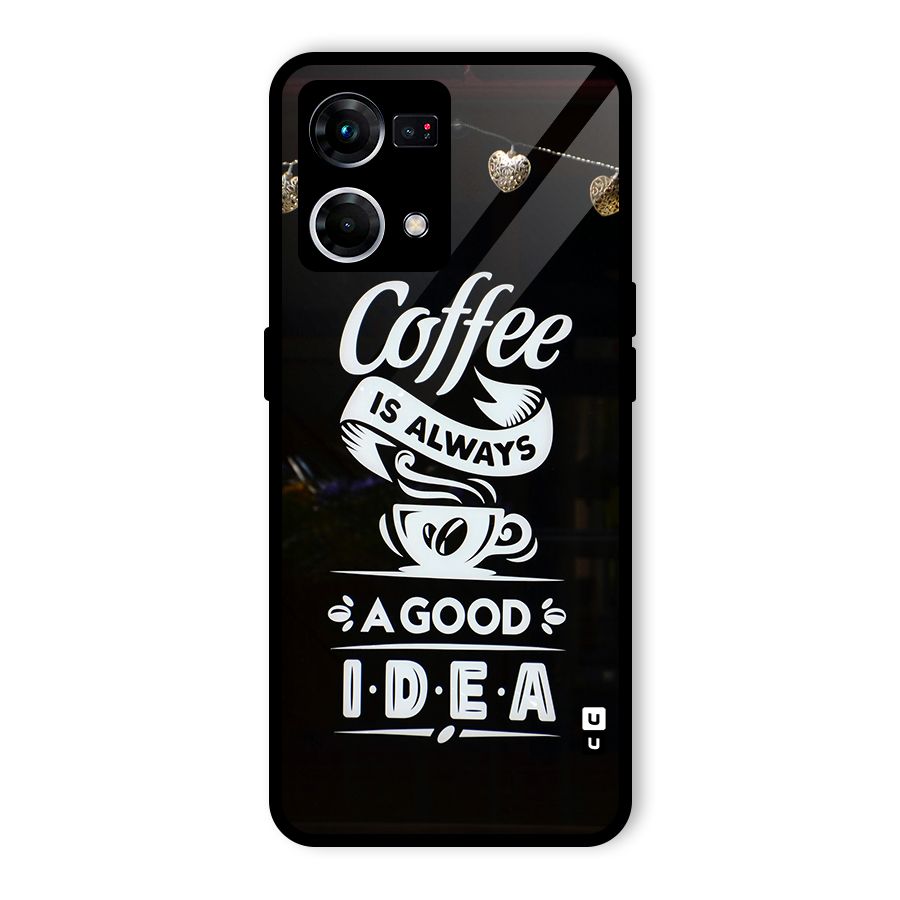 Coffee Idea Glass Back Case for Oppo F21 Pro 4G