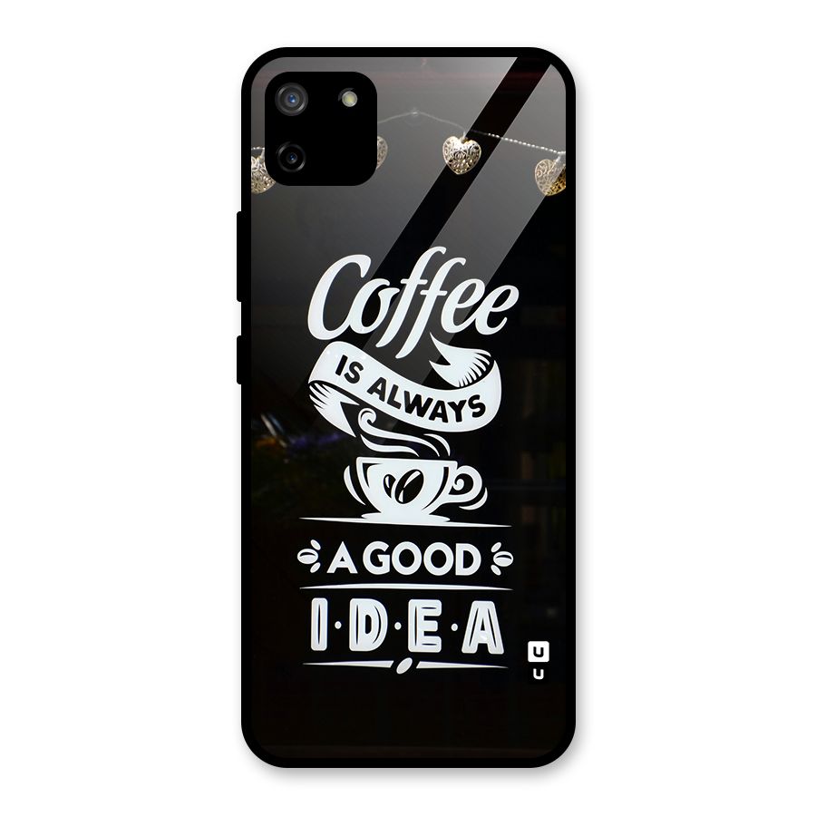 Coffee Idea Glass Back Case for Realme C11