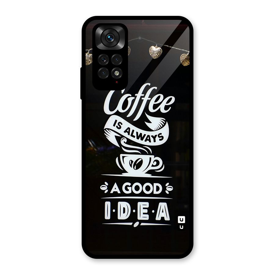 Coffee Idea Glass Back Case for Redmi Note 11