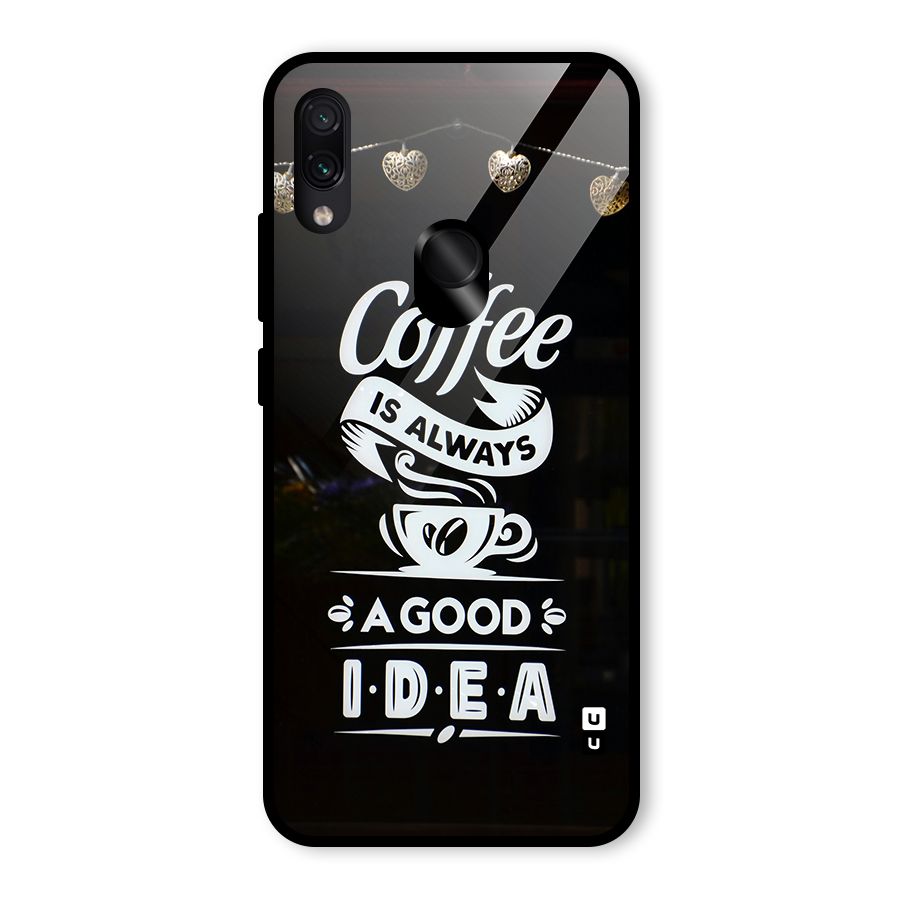 Coffee Idea Glass Back Case for Redmi Note 7 Pro