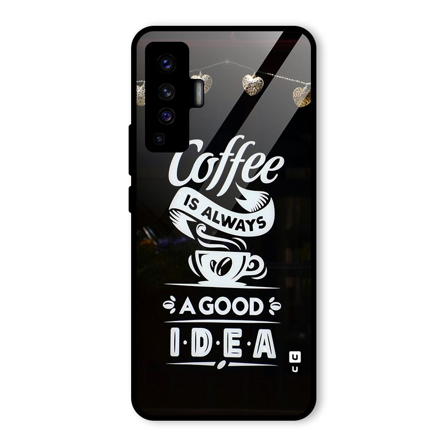 Coffee Idea Glass Back Case for Vivo X50