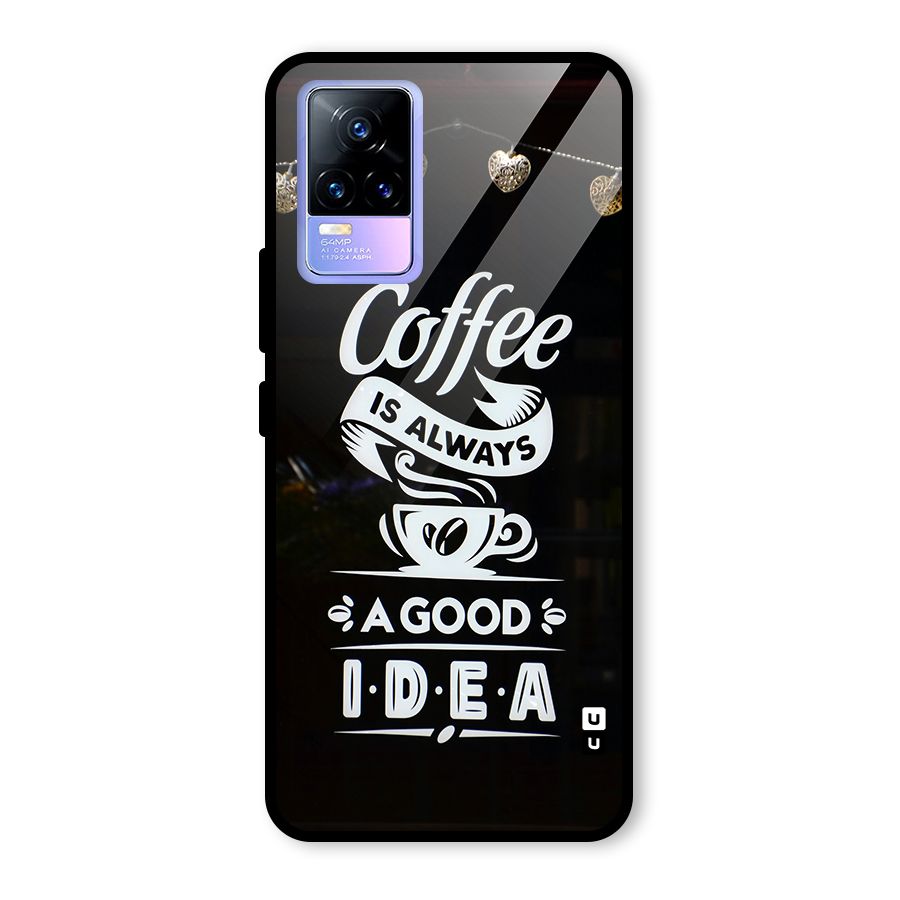 Coffee Idea Glass Back Case for Vivo Y73