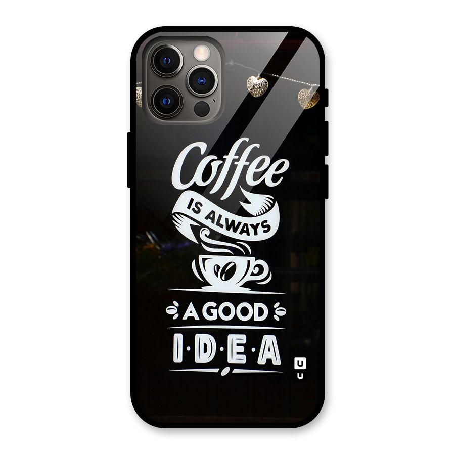Coffee Idea Glass Back Case for iPhone 12 Pro