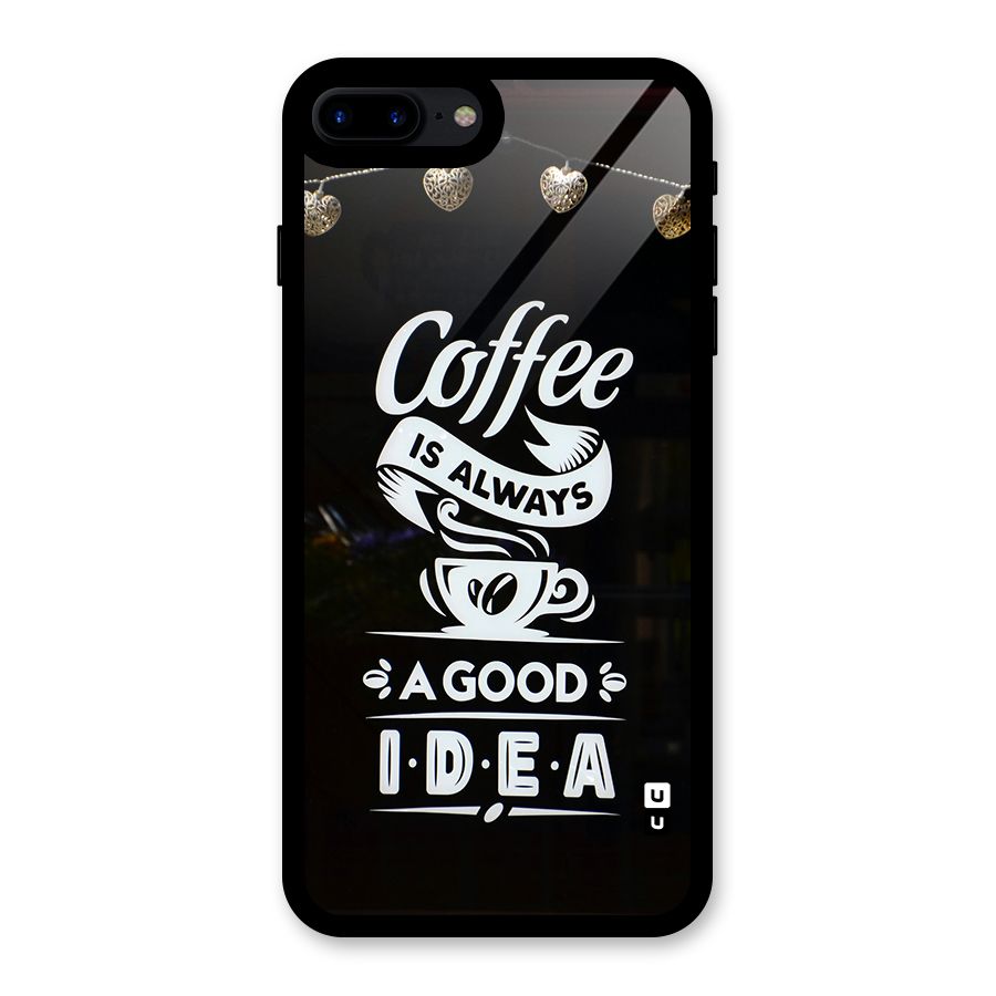 Coffee Idea Glass Back Case for iPhone 7 Plus