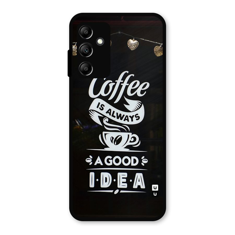 Coffee Idea Metal Back Case for Galaxy A14 5G