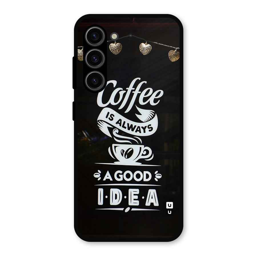 Coffee Idea Metal Back Case for Galaxy S23