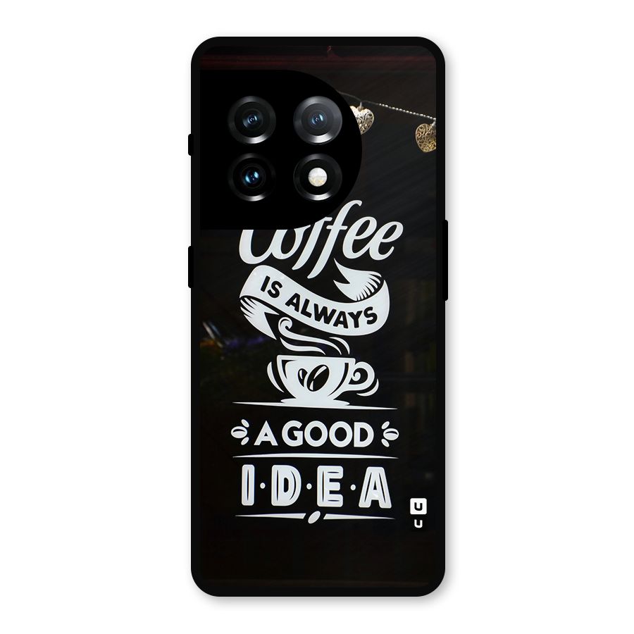 Coffee Idea Metal Back Case for OnePlus 11