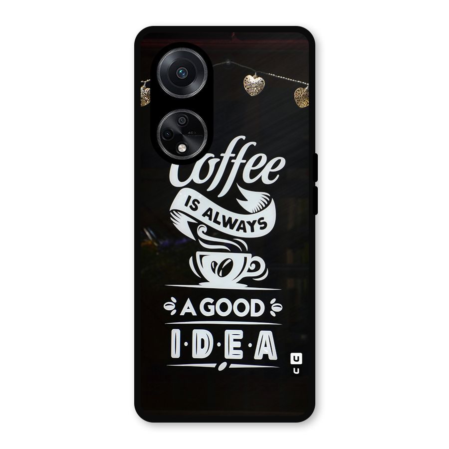 Coffee Idea Metal Back Case for Oppo F23