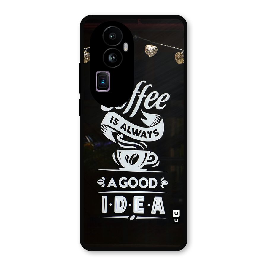 Coffee Idea Metal Back Case for Oppo Reno10 Pro Plus