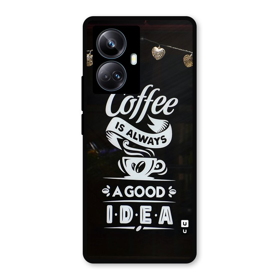 Coffee Idea Metal Back Case for Realme 10 Pro Plus