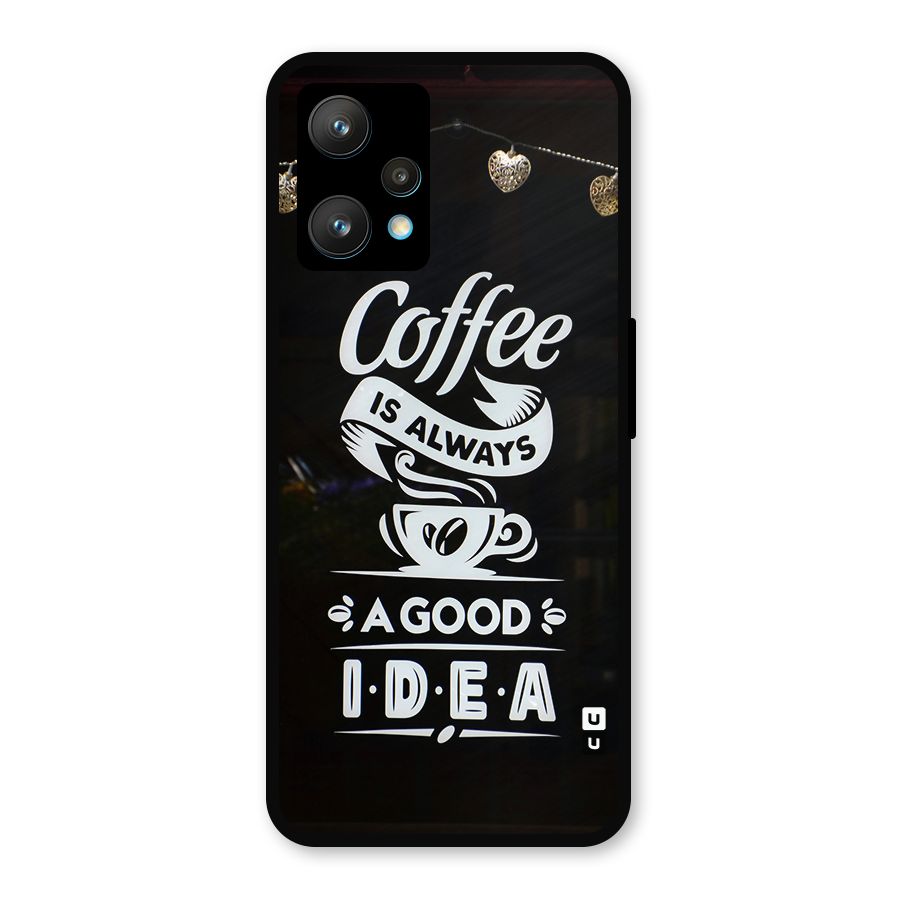 Coffee Idea Metal Back Case for Realme 9 Pro Plus 5G