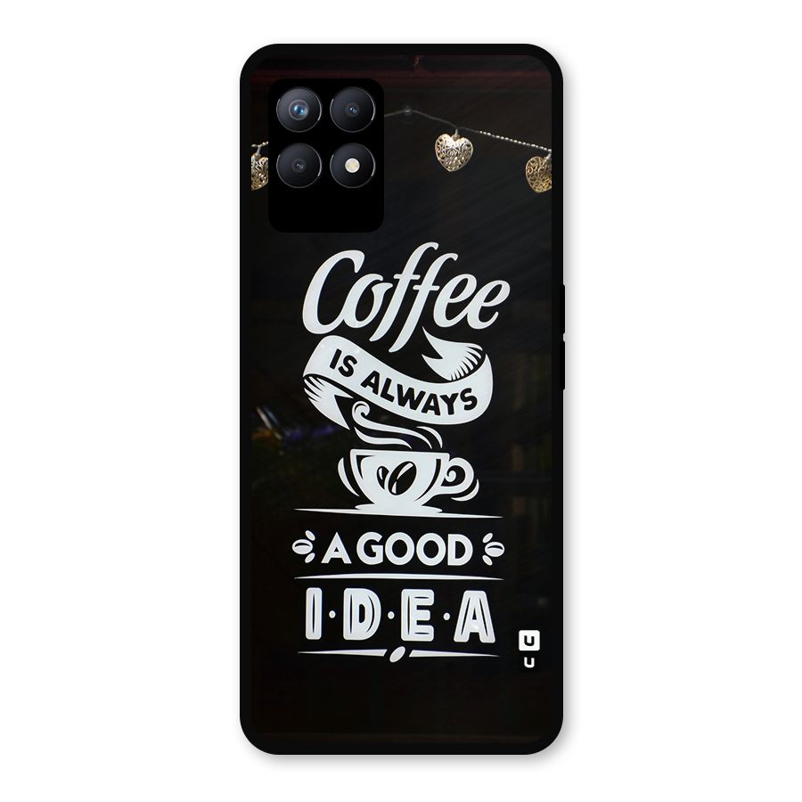 Coffee Idea Metal Back Case for Realme Narzo 50