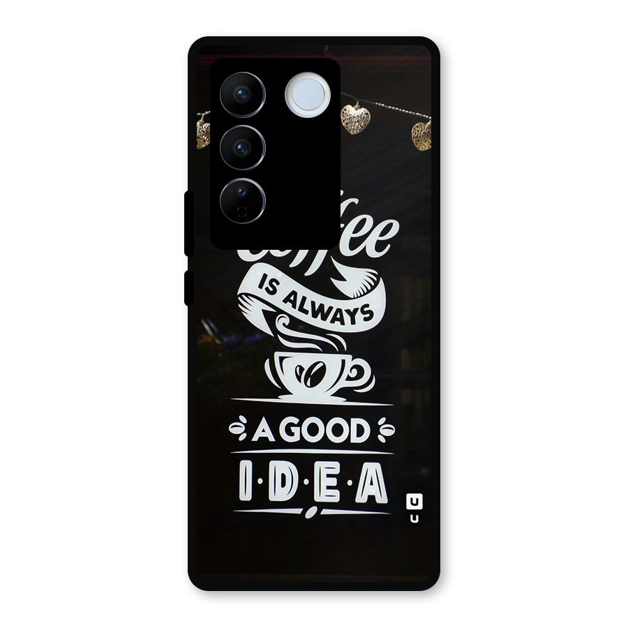 Coffee Idea Metal Back Case for Vivo V27
